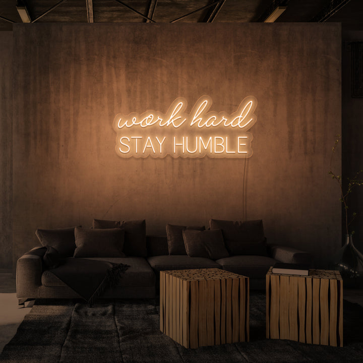 „WORK HARD STAY HUMBLE“ NEON-SCHILD