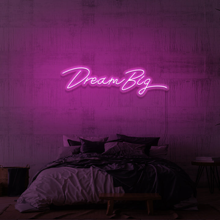 „DREAM BIG“ NEONSCHILD