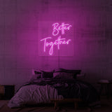 „BETTER TOGETHER“ NEONSCHILD