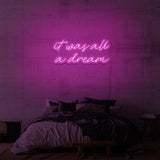 Leuchtreklame „ES WAR ALLES EIN TRAUM“.