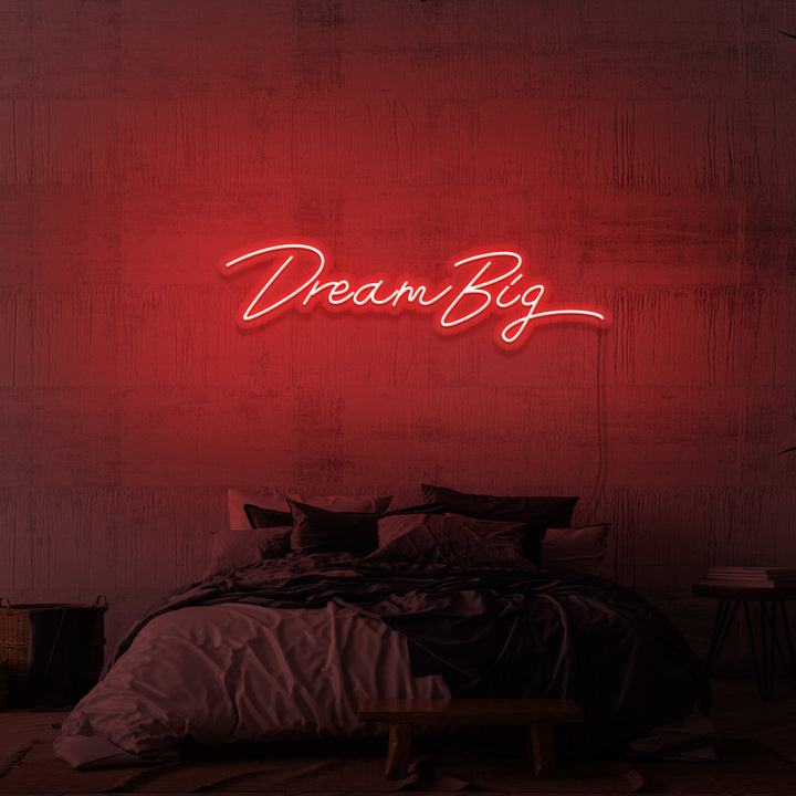 „DREAM BIG“ NEONSCHILD