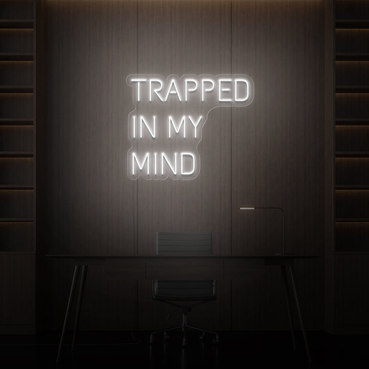 „TRAPPED IN MY MIND“ NEONSCHILD