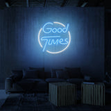 "GOOD TIMES" NEON SKILT