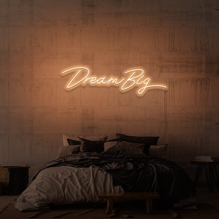 „DREAM BIG“ NEONSCHILD 