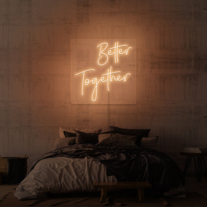 „BETTER TOGETHER“ NEONSCHILD 