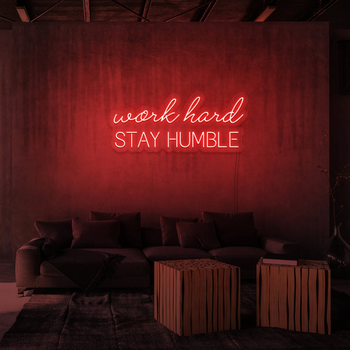 „WORK HARD STAY HUMBLE“ NEON-SCHILD 