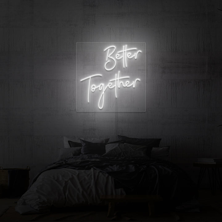 „BETTER TOGETHER“ NEONSCHILD 